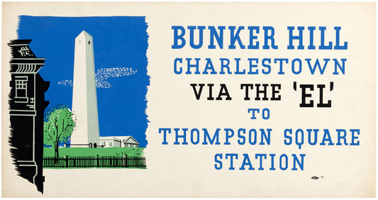 Bunker Hill, Charlestown Via The "EL" Vintage Boston Elevated Railway Co. Ad