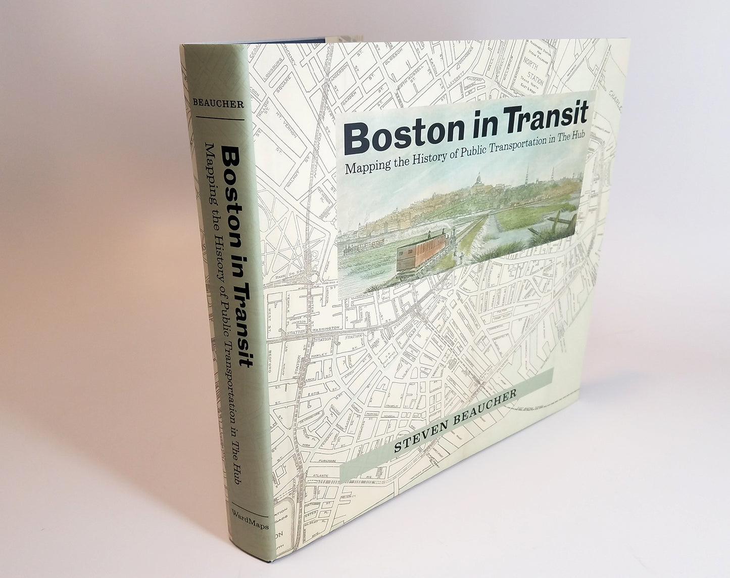 (T) Boston in Transit: Mapping the History of Public Transportation in The Hub (T)