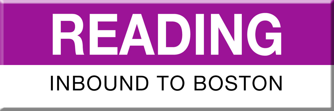 Commuter Rail Station Magnet: Reading; Inbound to Boston