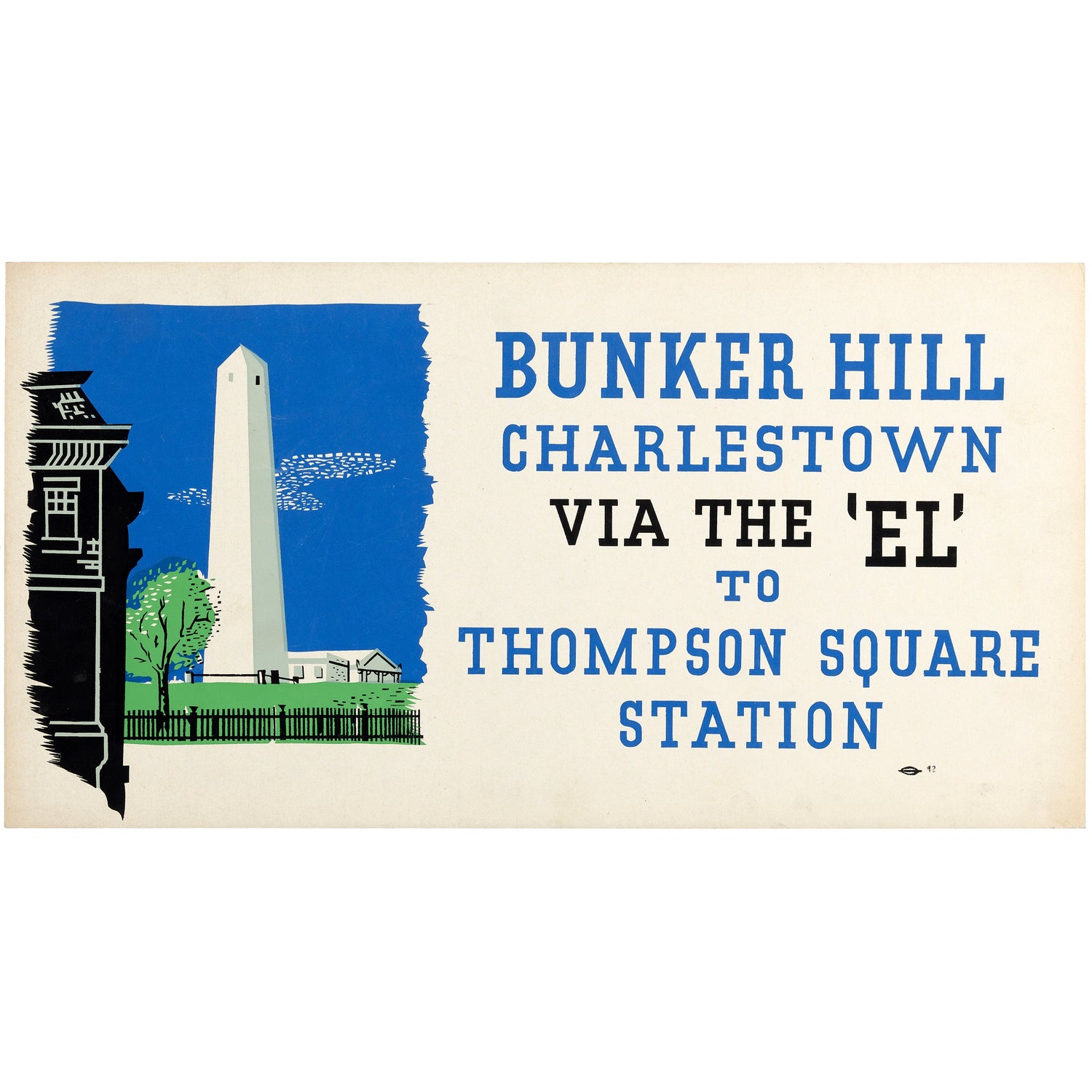 Visit Bunker Hill Via The "EL" Car Card Ad