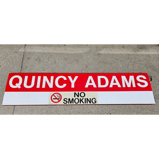 Decommissioned MBTA Sign: Quincy Adams Station 64.5"x16.5" Ribbon (No Smoking V2)