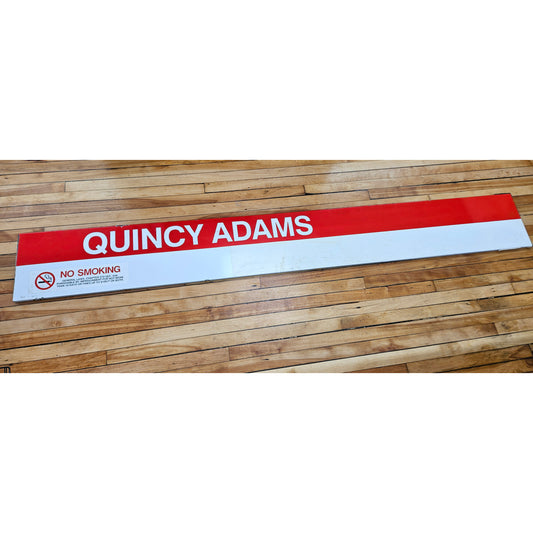 Decommissioned MBTA Sign: Quincy Adams Station 96"x13" Ribbon