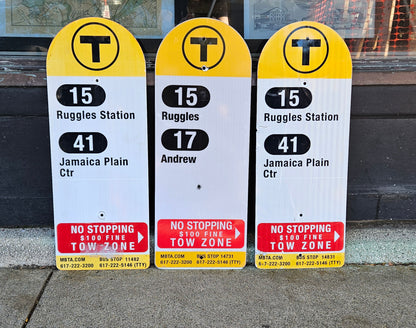 Decommissioned MBTA Bus Stop Signs: 15 Ruggles; 41 Jamaica Plain or 17 Andrew