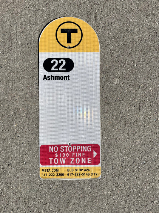 Decommissioned MBTA Bus Stop Signs: 22 Ashmont (Stop 424)