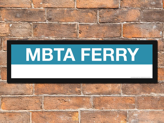 Boston MBTA FERRY Framed Replica Station Signs