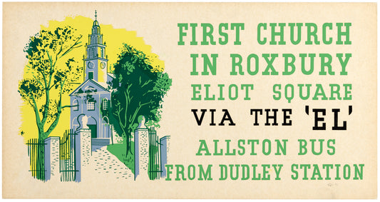 First Church in Roxbury Via The "EL" Vintage Boston Elevated Railway Co. Ad