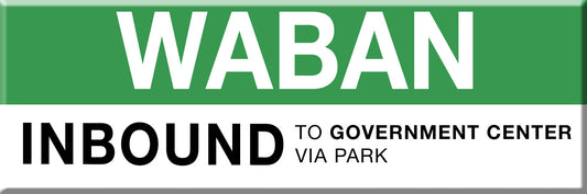 Green Line Station Magnet: Waban; Inbound to Government Center via Park